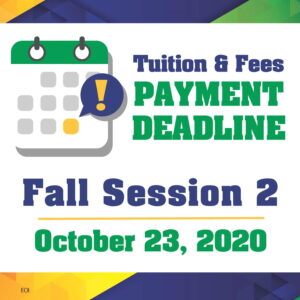 Fall Session 2 Payment Deadline is October 23rd.